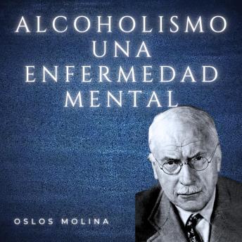 [Spanish] - El alcoholismo es una enfermedad mental?: Experiencias AA