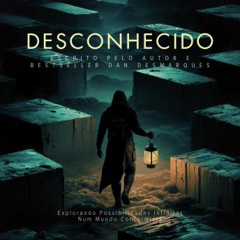 [Portuguese] - Desconhecido: Explorando Possibilidades Infinitas Num Mundo Conformista