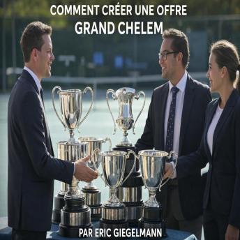 [French] - Comment créer une offre grand chelem