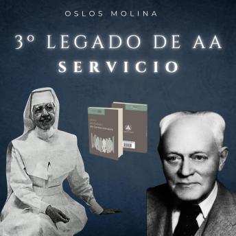 [Spanish] - 3º Legado de AA: Servicio: Vivir Para Servir
