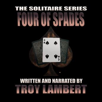 The Solitaire Series Episode 29: The Four of Clubs