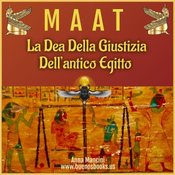 [Italian] - Maat, la Dea Della Giustizia Dell'antico Egitto