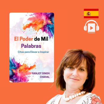 [Spanish] - El Poder de Mil Palabras: Citas para Elevar e Inspirar