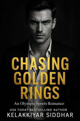Chasing Golden Rings: An Olympic Sports Romance Novel