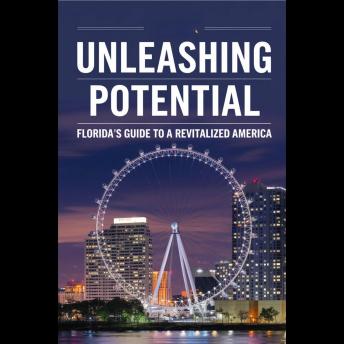 Unleashing Potential: Florida's Guide to a Revitalized America