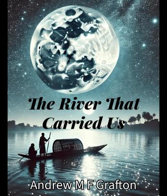 The River that Carried Us