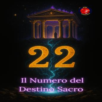 [Italian] - 22 Il Numero del Destino Sacro