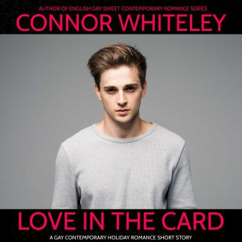 Love In The Card: A Gay Sweet Holiday Romance Short Story