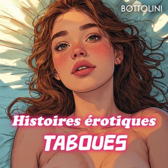 [French] - Histoires érotiques taboues: Livre audio érotique