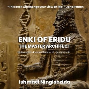 Anunnaki Cosmology: Structure of Heaven and Earth
