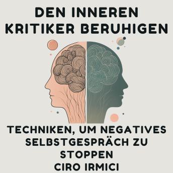 [German] - Den inneren Kritiker beruhigen: Techniken, um negatives Selbstgespräch zu stoppen