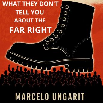 What they don't tell you about the far right
