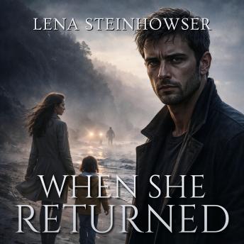 When She Returned