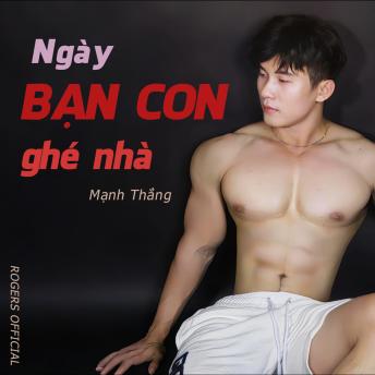 [Vietnamese] - Ngày Bạn Con Ghé Nhà