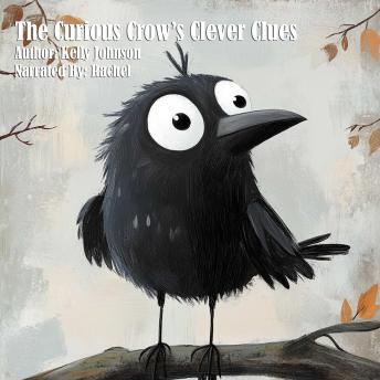 The Curious Crow’s Clever Clues