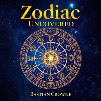 The Zodiac Uncovered: Shocking Secrets of an Infamous Murderer: 'Unlock chilling truths! Dive into gripping audio lessons about a notorious killer's secrets.'