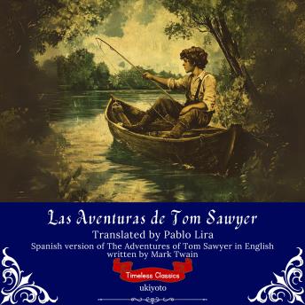 [Spanish] - Las Aventuras de Tom Sawyer | Spanish version of The Adventures of Tom Sawyer