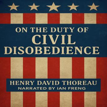 On the Duty of Civil Disobedience by Henry David Thoreau