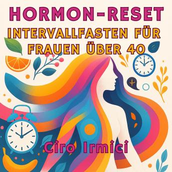 [German] - Hormon-Reset: Intervallfasten für Frauen über 40