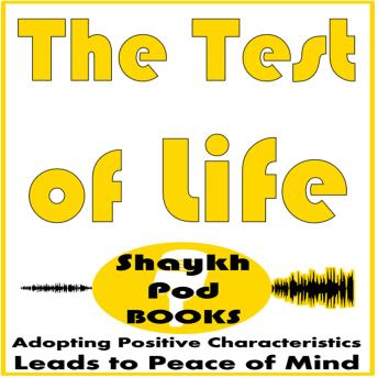 The Test of Life