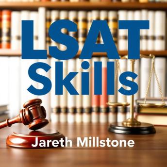 LSAT Skills: 'Elevate your LSAT Skills! Dive into immersive audio lessons for peak test performance and confidence!'