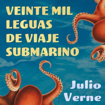 [Spanish] - Veinte mil leguas de viaje submarino