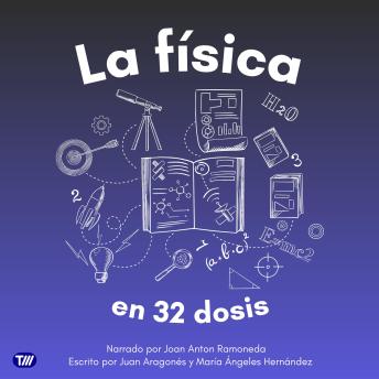 [Spanish] - La física en 32 dosis