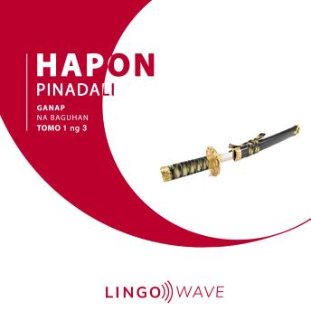 [Tagalog] - Hapon Pinadali - Ganap na Baguhan - Tomo 1 ng 3