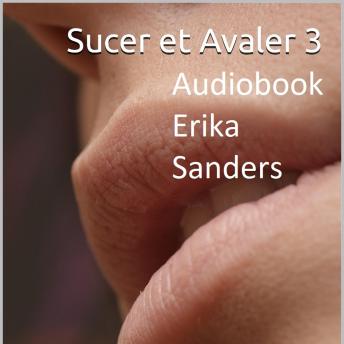 [French] - Sucer et Avaler 3