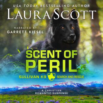 Scent of Peril: A Christian Romantic Suspense
