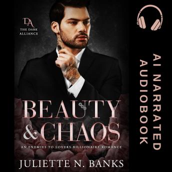 Beauty & Chaos: Billionaire Romance