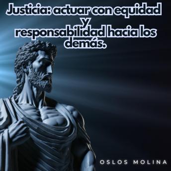 [Spanish] - Justicia: actuar con equidad y responsabilidad hacia los demás.: Psicologia Para Sanar