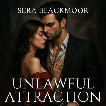 Unlawful Attraction