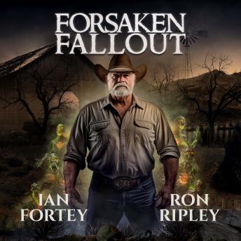 Supernatural Horror Ghost Stories: Forsaken Fallout (Haunted Wastelands Series, Book 3): Supernatural Suspense Thriller with Ghosts