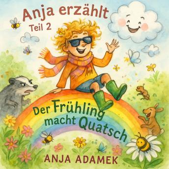 [German] - Anja erzählt: Der Frühling macht Quatsch