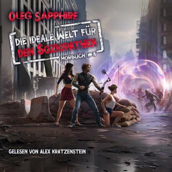 [German] - Die ideale Welt für den Soziopathen (Buch 3): Ein apokalyptisches LitRPG-Abenteuer