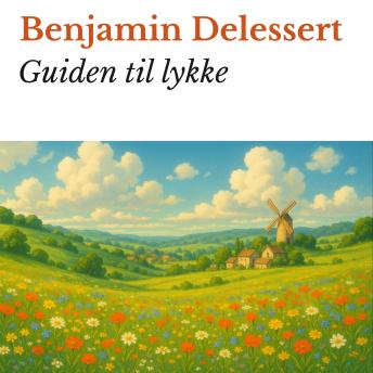 [Danish] - Guiden til lykke