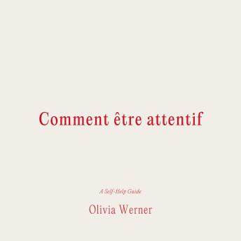 [French] - Comment être attentif