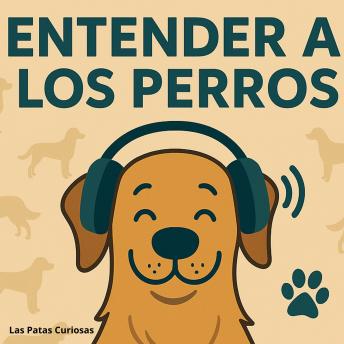 [Spanish] - Entender a los perros
