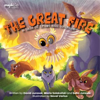 The Great Fire: A Tale of Trust & Courage