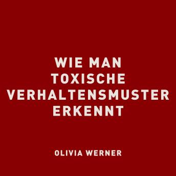 [German] - Wie man toxische Verhaltensmuster erkennt