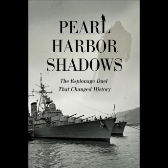 Pearl Harbor Shadows: The Espionage Duel That Changed History