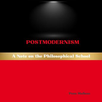 Postmodernism: A Note on the Philosophical School