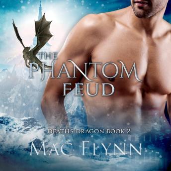 The Phantom Feud (Death's Dragon Book 2)