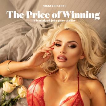The Price of Winning: A Feminized Joke Gone Too Far