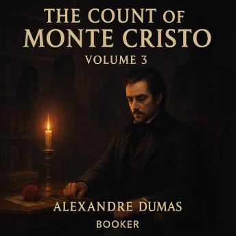 The Count of Monte Cristo volume 3