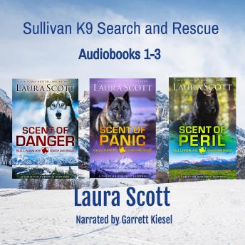 Sullivan K9 Search and Rescue Audiobooks 1-3: Christian Romantic Suspense