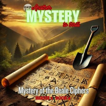 Mystery of the Beale Ciphers