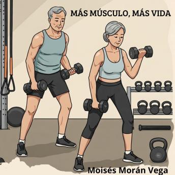 [Spanish] - Más músculo, más vida