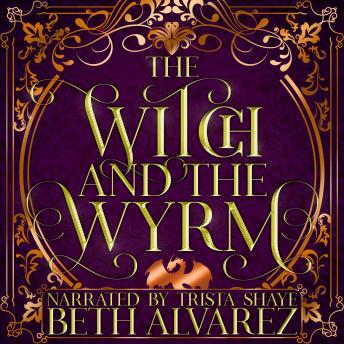 The Witch and the Wyrm